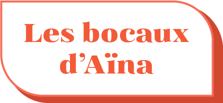 Les bocaux d'Aïna